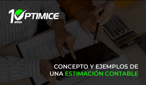 Concepto y ejemplos de una estimación contable