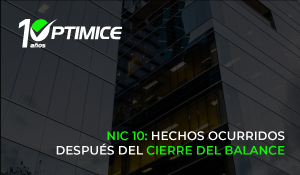 NIC 10: Hechos ocurridos después del cierre del balance